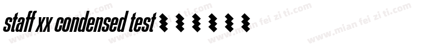 staff xx condensed test字体转换